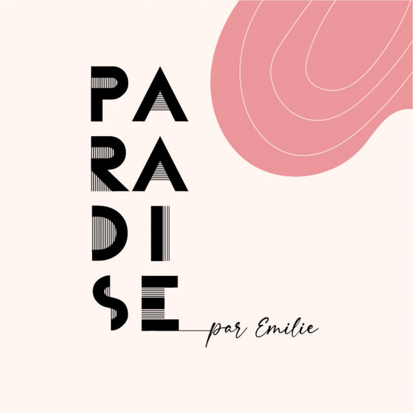Paradise par Emilie 
